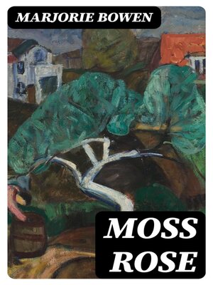 cover image of Moss Rose